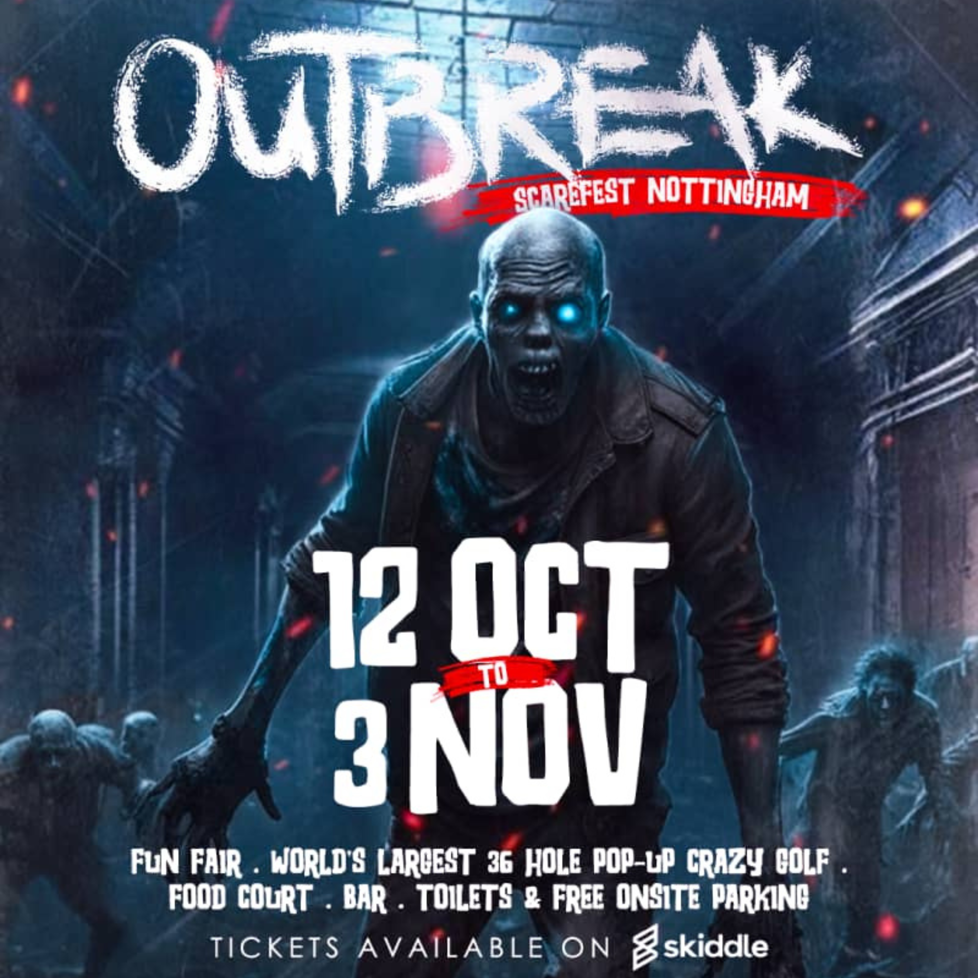 Outbreak Nottingham Scarefest
