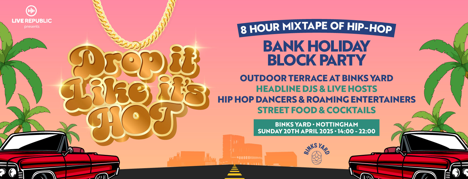 Drop It Like it’s Hot – Hip Hop Block Party