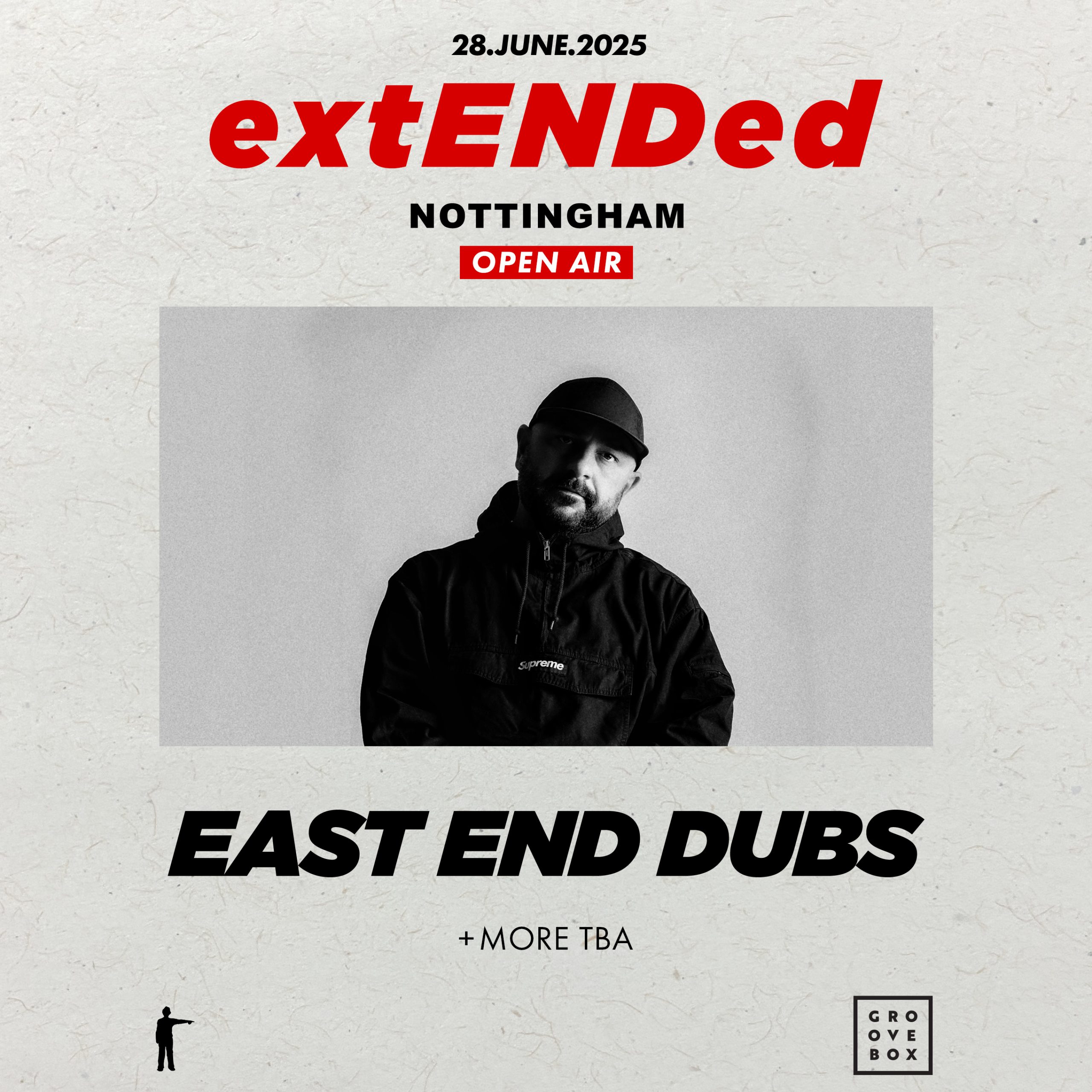 East End Dubs extENDed Tour