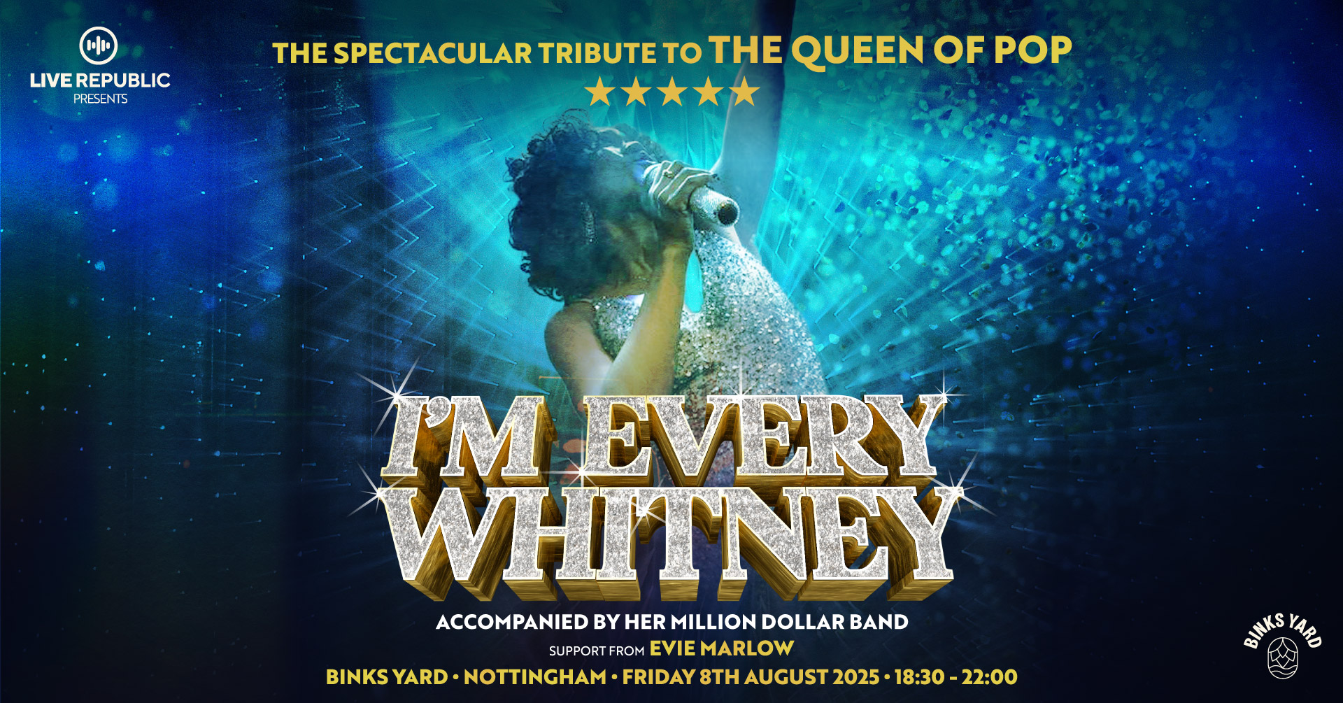 I’m Every Whitney, the stunning tribute to Whitney Houston!