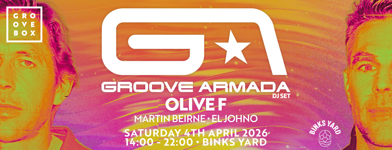 Groove Armada Opening Weekend